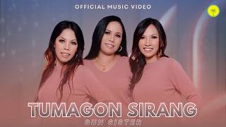 Download lagu Sun Sister - Tumagon Sirang mp3 Download lagu Sun Sister - Tumagon Sirang mp3
