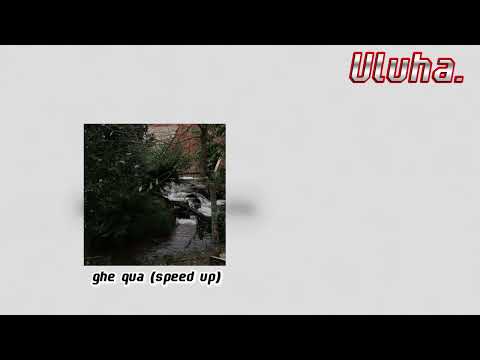 ghé qua (speed up)