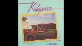 (For You) I'd Chase A Rainbow /Juliette/Here, There and Everywhere - Kalapana ...Reunion Live