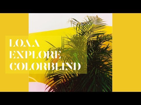 LOAA - COLORBLIND (Official Audio)