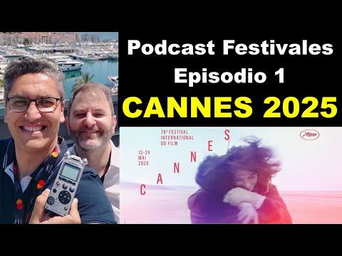 DIRECTO ESPECIAL: Festival de Cannes 2025