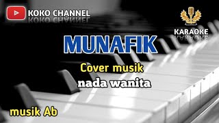 Download lagu MUNAFIK ( ROCK DUT)|| NADA WANITA || NO VOKAL || COVER MUSIK || #cover dangdut mp3 Download lagu MUNAFIK ( ROCK DUT)|| NADA WANITA || NO VOKAL || COVER MUSIK || #cover dangdut mp3