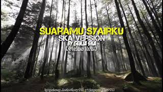 Download lagu Suaramu Syairku-Ska Version By Genja Ska(video lirik) mp3