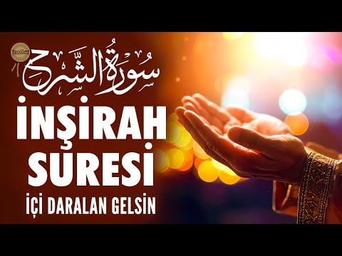 41 İnşirah Suresi | İçi Daralan Gelsin! Ferahlatan Okuyuş