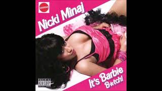 Brraattt - Nicki Minaj - It&#39;s Barbie B*tch