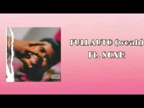 FULL AUTO (woah) ft.Scxr (official audio)