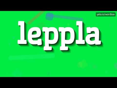 LEPPLA - HOW TO PRONOUNCE IT!?