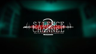 Silence Channel 2 trailer teaser