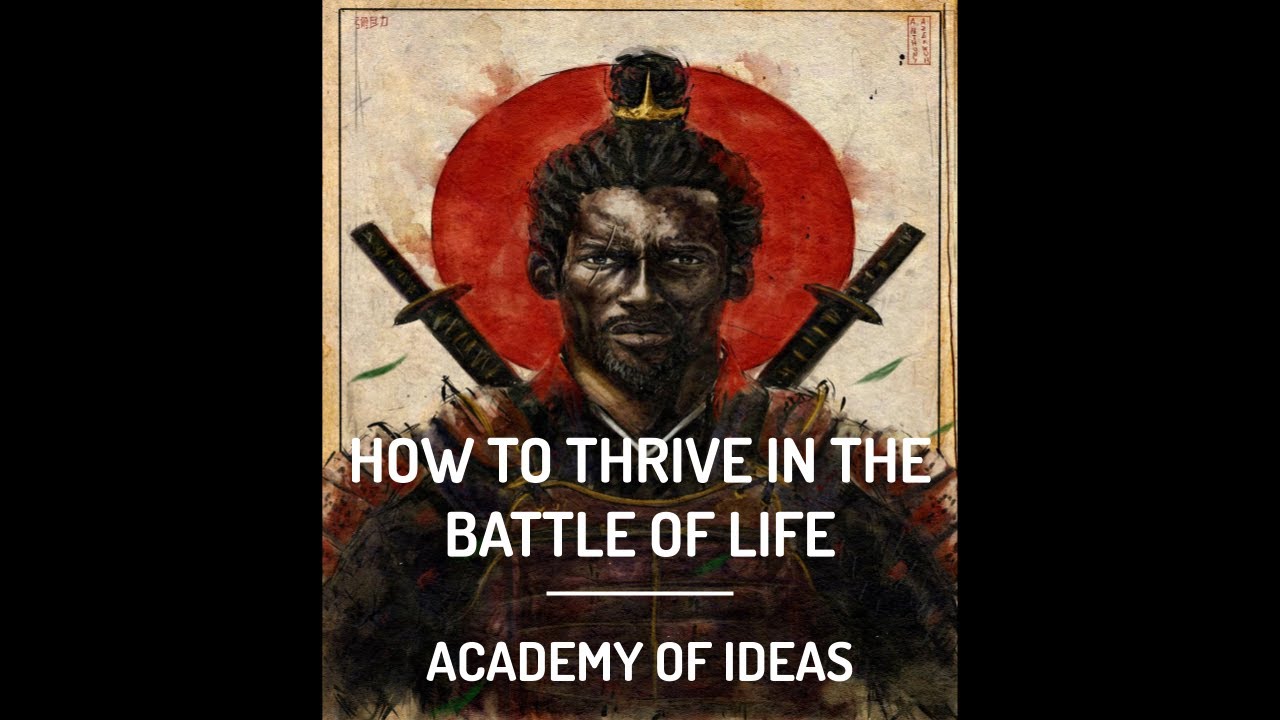 How to Thrive in the Battle of Life