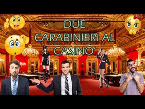la barzelletta del mese n'85 due carabinieri al casino'
