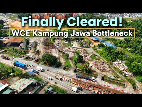 WCE Update: Kampung Jawa Bottleneck Finally Cleared