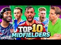 DEBATE: Our TOP 10 BEST CURRENT PREMIER LEAGUE MIDFIELDERS!