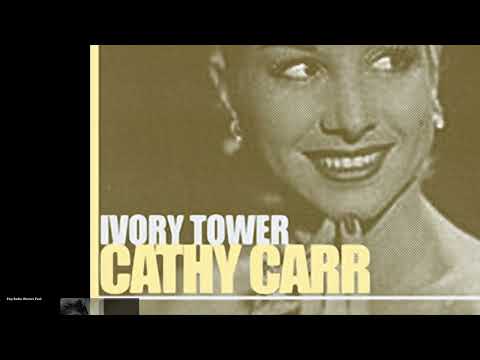 Cathy Carr - Ivory Tower (1956)