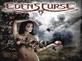 Eden's Curse - Eden's Curse (2007) [FULL ALBUM]