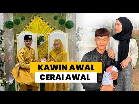 Kawin Awal, Cerai Pun Awal !