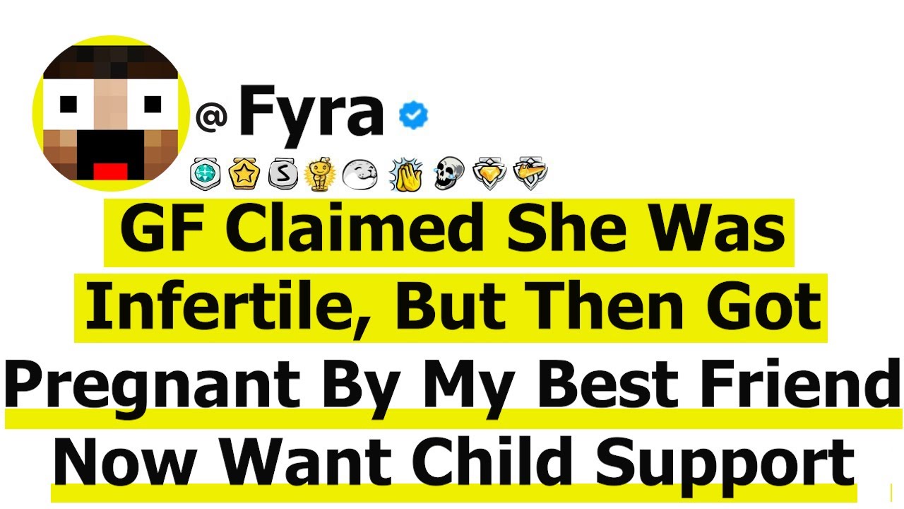 GF Claimed She Was Infertile, But Then Got Pregnant By My Best Friend. Now They Want Child Support..