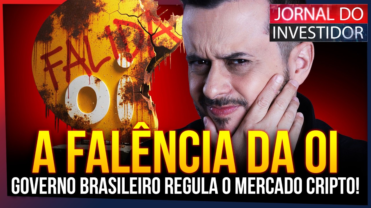 TCHAU para a Oi! O que Fazer com as ações virando pó? Governo REGULA o mercado CRIPTO!