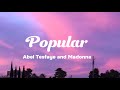 POPULAR - Abel Tesfaye and Madonna | Lyrice