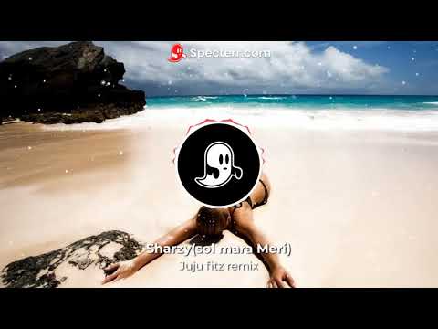 Sharzy (meri lewa)Juju Fitz remix