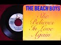 She Believes In Love Again - The Beach Boys Original 45 RPM 1985