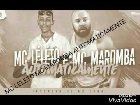 MC-LELETO-E-MC-MAROMBA-AUTOMATICAMENTE(DETONA FUNK )