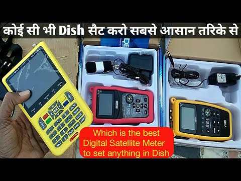 Which is the best digital satellite meter to set anything in...
