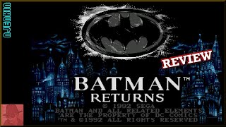 Batman Returns - on the SEGA Genesis / Mega Drive - with Commentary !