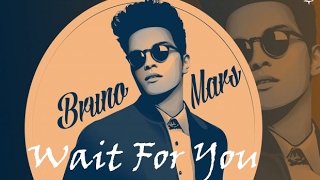 Bruno Mars ft. Claude - Wait For You (Lyrics Video)