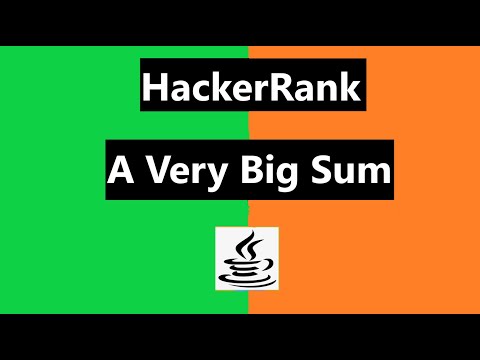 A Very Big Sum Hackerrank Solution Java 8 Hackerrank Algorithms