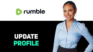 How To Change Profile Picture On Rumble 2025