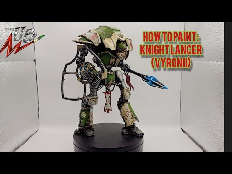 HOW TO PAINT: KNIGHT LANCER (VYRONII)