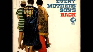 Every Mother's Son-  Only child (1967)