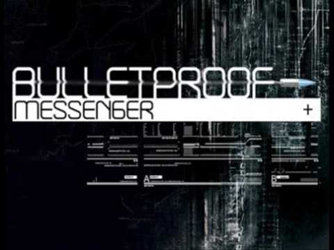 No Way Out - Bulletproof Messenger