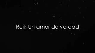 Reik..&quot;Un amor de verdad &quot;.