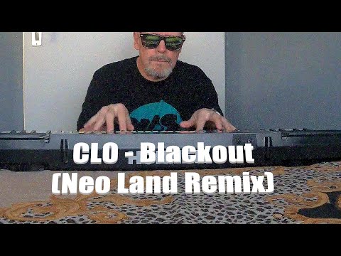 CLO – Blackout Remix Contest 2020 (Neo Land Remix)
