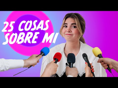 25 COSAS SOBRE MI 🤪 Alex Béjar