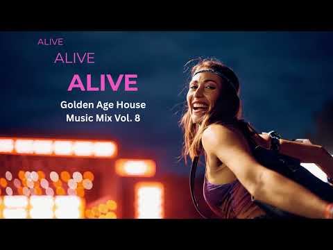ALIVE | Golden Age House Music Mix Vol. 8 | Bingo Players, Kaskade, Calvin Harris, Krewella