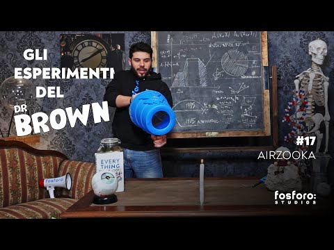L' airzooka (aerodinamica) - Dr. Brown ● Esperimenti di scienza #17