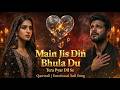 Main Jis Din Bhula Dun Tera Pyar Dil Se Heart Touching Sufi Qawwali Song Beatarang