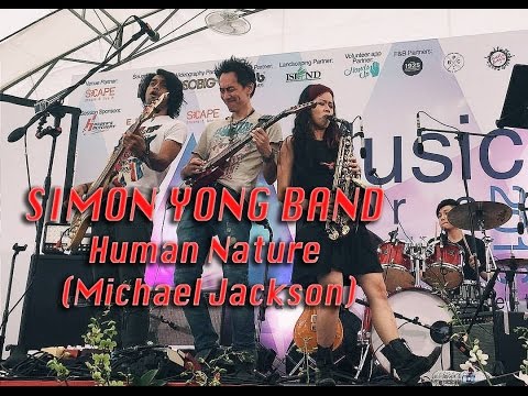 Simon Yong Band - Human Nature (Michael Jackson)