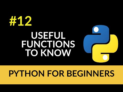 Python Beginner Tutorial 12 Useful Functions