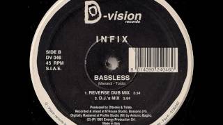 Infix - Bassless (Original Mix)