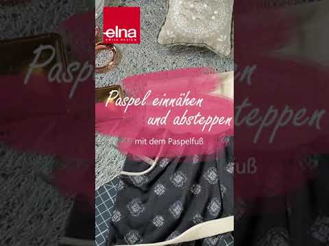 KreativExpress: Paspel einnähen - Nähidee schnell und kurz erklärt | Elna Deutschland GmbH