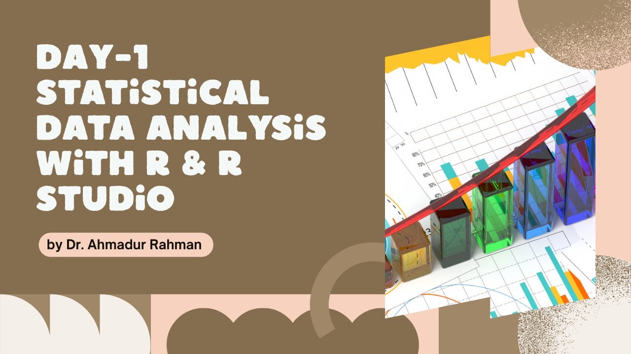 01 Statistical Data Analysis with R and R Studio Day-1