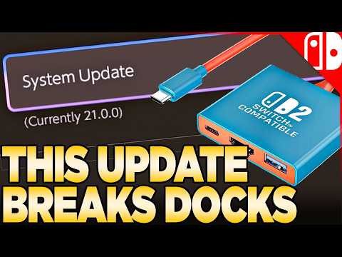 Nintendo Switch Update BREAKS Some Docks!
