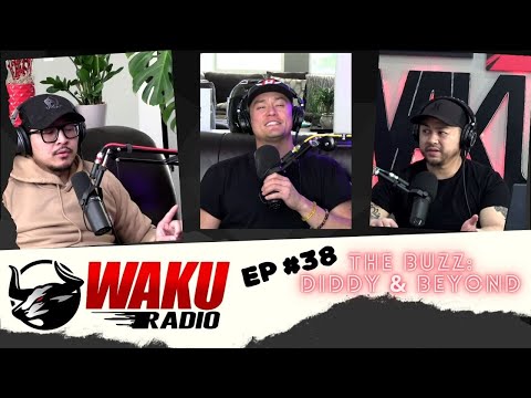 The Buzz: Diddy & Beyond | WAKU Radio EP 39