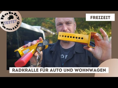 Radkralle getestet - Einfache Lösung zum sichern von Auto und Wohnwagen