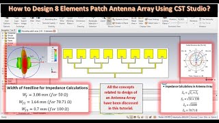 How to Design and Simulate 8 (Eight) Elements Patch Antenna Array Using CST Studio