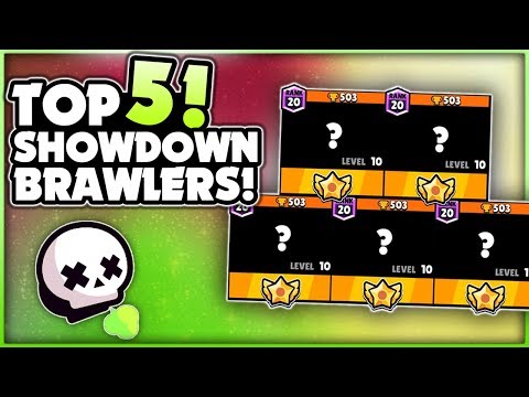 Top 5 BEST Brawlers For SHOWDOWN! - 500+ Trophies Showdown Gameplay! - Brawl Stars
