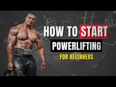 The ONLY Video You Need to Start Powerlifting (full guide)